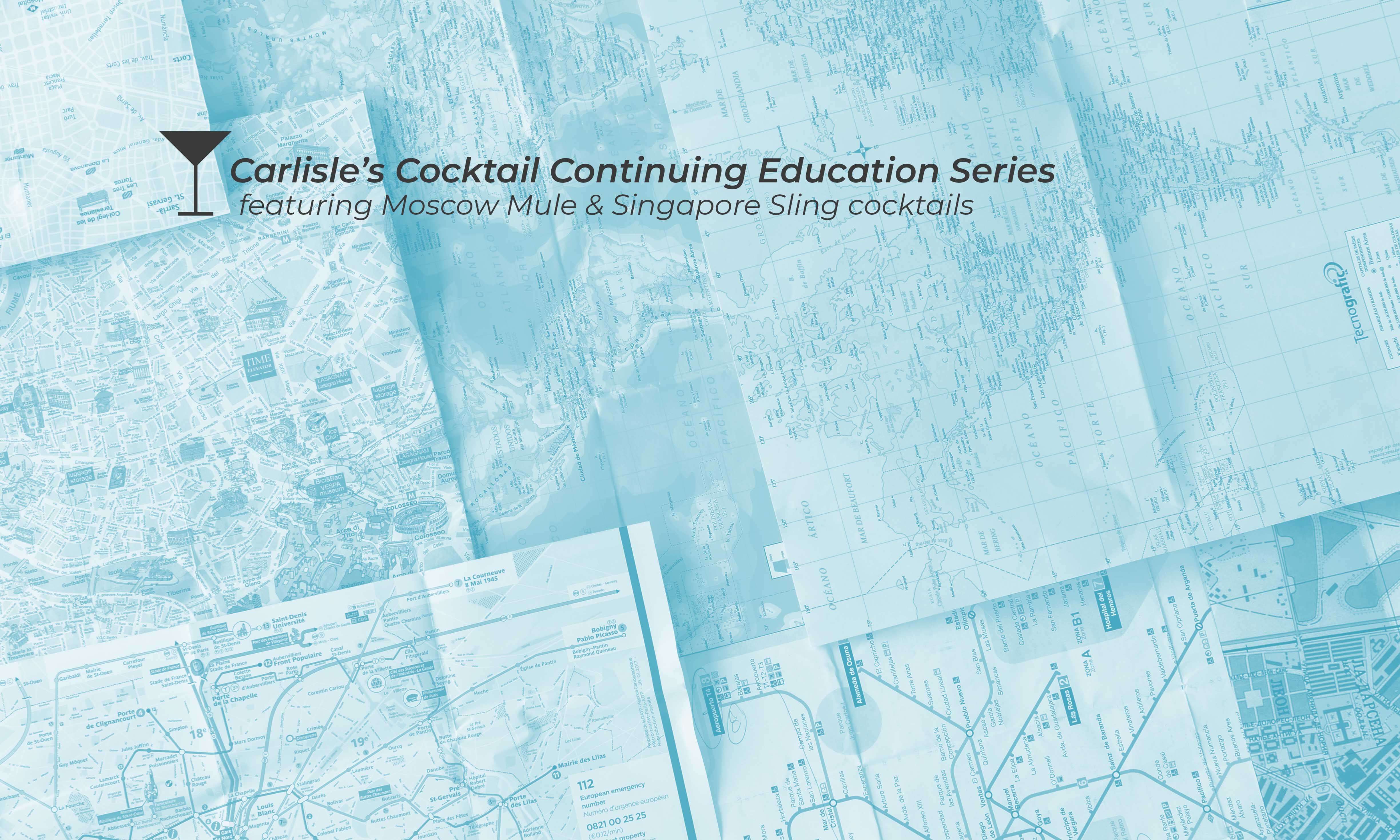 Carlisle's Cocktail Continuing Education Series